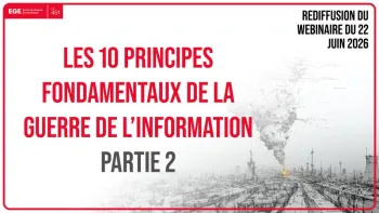 Les 10 Principes Fondamentaux de la Guerre de l'Information